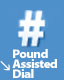 Pound Assisted Dial